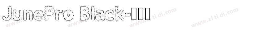 JunePro Black字体转换